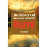 Life and work of Maulana Jalal Ud Din Rumi
