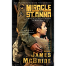 Miracle at St. Anna