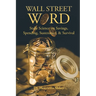 Wall Street Word: Stake Science on Savings, Spending, Sustenance, & Survival