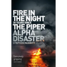 Fire in the Night: The Piper Alpha Disaster