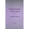 Shrouded Truths: A Memoir