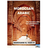 Moroccan Arabic: For Beginner and Pre-Intermediate Level