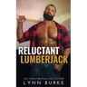 Reluctant Lumberjack