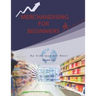 Merchandising for Beginners: Retail Stores Merchandising