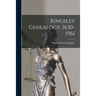 Kingsley Genealogy, 1630-1961