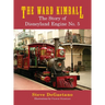 The Ward Kimball: The Story of Disneyland Engine No. 5