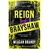 Reign of Brayshaw (Standard Edition)