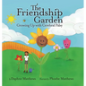 The Friendship Garden: Growing Up with Cerebral Palsy