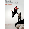 Black Performance Theory