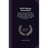 Book-Keeping Rationalized: Adapted to All Kinds of Business, -Personal and Partnership Commission and Corporate. Together With Entirely New and R