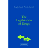 The Legalization of Drugs