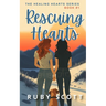 Rescuing Hearts - A Sapphic Romance: A Lesbian Age Gap Romance