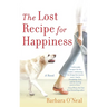 The Lost Recipe for Happiness