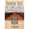 Rainbow Tribe: Ordinary People Journeying on the Red Road
