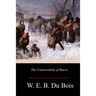 The Conservation of Races