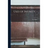 Uses of Infinity. --