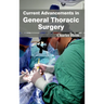 Current Advancements in General Thoracic Surgery