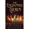 The Enchanted Crown: A Sleeping Beauty Retelling