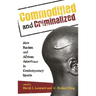 Commodified and Criminalized: New Racism and African Americans in Contemporary Sports