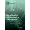 Microfluidics for Biomedical Applications