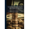 Fair Credit Reporting Act Dispute Process