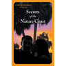 Secrets of The Nature Coast