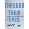 Through Their Eyes: A Community History of Eagle, Circle, and Central
