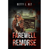 Farewell Remorse