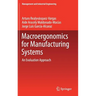 Macroergonomics for Manufacturing Systems: An Evaluation Approach