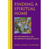 Finding a Spiritual Home: How a New Generation of Jews Can Transform the American Synagogue