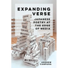 Expanding Verse: Japanese Poetry at the Edge of Media Volume 6