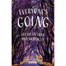 Everyone's Going: Poems on Grief and Mortality
