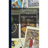 Letters on Occult Meditation
