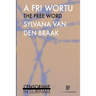 A fri wortu / The free word