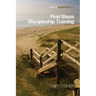 First Steps Discipleship Training
