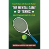 The Mental Game of Tennis: Competing One Point at a Time