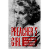 Preacher's Girl: The Life and Crimes of Blanche Taylor Moore