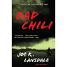 Bad Chili: A Hap and Leonard Novel (4)