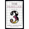 The Familiar, Volume 3: Honeysuckle & Pain