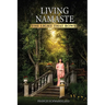 Living Namaste: The Light that Bows