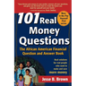101 Real Money Questions: The African American Financial Question and Answer Book