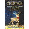 Christmas of the Heart: A Collection of Short Stories