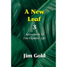 A New Leaf 3: Adventures In The Creative Life