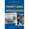 Stories From the Front Lines of Integration: Toledo, Ohio 1965-1975 and Milwaukee, Wisconsin 1975-1987