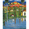 Cuba: A History in Art