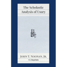 The Scholastic Analysis of Usury