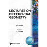 Differential Geometry - Lectures on