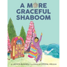More Graceful Shaboom
