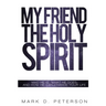 My Friend the Holy Spirit