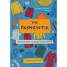 The Fashion Fix: Activities and ideas for a sustainable and stylish wardrobe